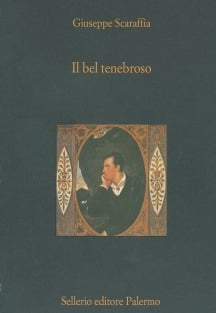 Il bel tenebroso