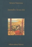 Antonello e la sua città