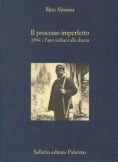 Il processo imperfetto. 1894: i Fasci siciliani alla sbarra