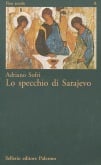 Lo specchio di Sarajevo
