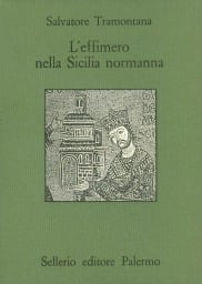 L'effimero nella Sicilia normanna