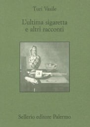 L'ultima sigaretta e altri racconti