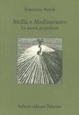 Sicilia e Mediterraneo. La nuova geopolitica