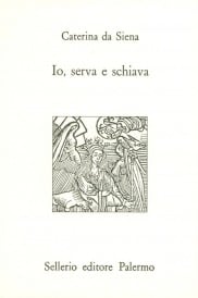 Io, serva e schiava