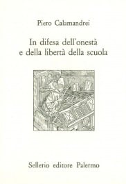 In difesa dell'onest&agrave; e della libert&agrave; della scuola