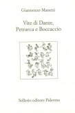 Vite di Dante, Petrarca e Boccaccio