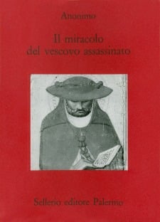 Il miracolo del vescovo assassinato