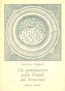 Un avventuriero nella Napoli del Settecento