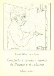 Completa e veridica istoria di Picasso e il cubismo