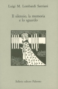 Il silenzio, la memoria e lo sguardo