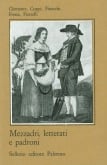 Mezzadri, letterati e padroni nella Toscana dell'Ottocento