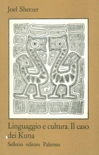 Linguaggio e cultura. Il caso dei Kuna
