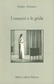 I sussurri e le grida. Dieci letture critiche di film