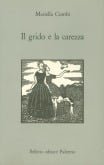 Il grido e la carezza