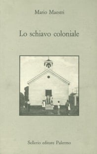 Lo schiavo coloniale