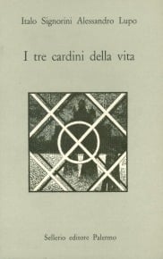 I tre cardini della vita