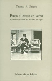 Penso di essere un verbo. Ulteriori contributi alla dottrina dei segni