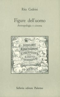 Figure dell'uomo. Antropologia e cinema