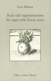 Studi sulla rappresentazione del sogno nella Grecia antica