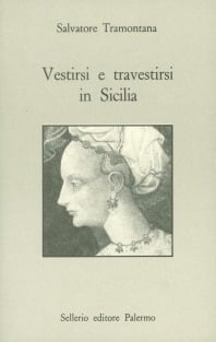 Vestirsi e travestirsi in Sicilia