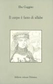Il corpo è fatto di sillabe. Figure di maghi in Sicilia