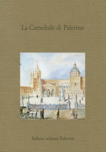 La Cattedrale di Palermo