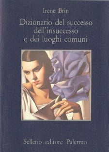 Dizionario del successo dell'insuccesso e dei luoghi comuni