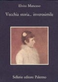 Vecchia storia… inverosimile