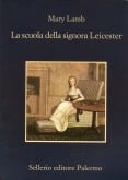 La scuola della signora Leicester