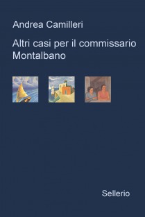 Altri casi per il commissario Montalbano