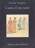 L'amica di mia madre