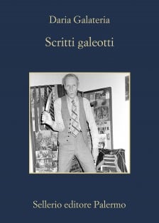 Scritti Galeotti. Narratori in catene dal Settecento a oggi