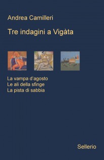 Tre indagini a Vigàta