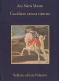 Cavaliere senza ritorno