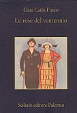 Le rose del ventennio