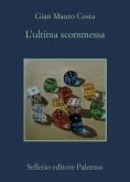 L’ultima scommessa