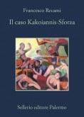 Il caso Kakoiannis-Sforza