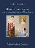 Morte in mare aperto e altre indagini del giovane Montalbano