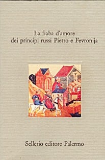 La fiaba d’amore dei principi russi Pietro e Fevronjia