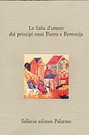 La fiaba d&rsquo;amore dei principi russi Pietro e Fevronjia