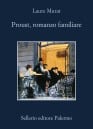 Proust, romanzo familiare